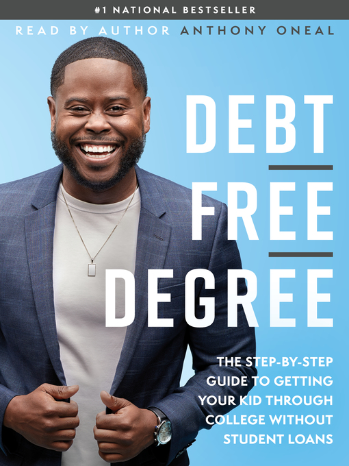 Title details for Debt Free Degree by Anthony Oneal - Available